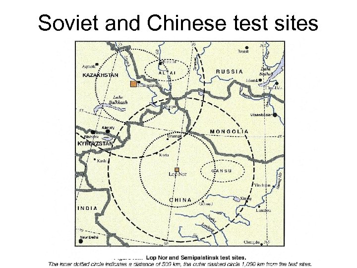 Soviet and Chinese test sites 