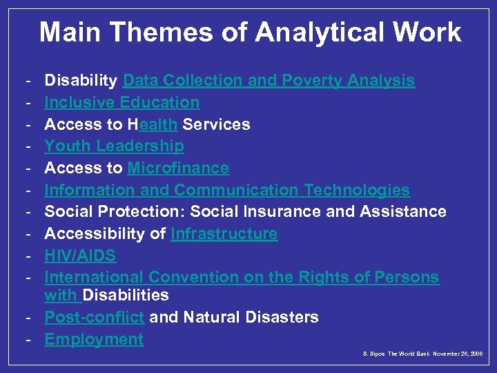 Main Themes of Analytical Work - Disability Data Collection and Poverty Analysis Inclusive Education