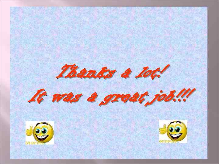 Thanks a lot! It was a great job!!! 