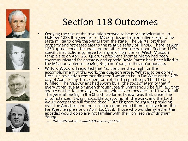 Section 118 Outcomes • • Obeying the rest of the revelation proved to be