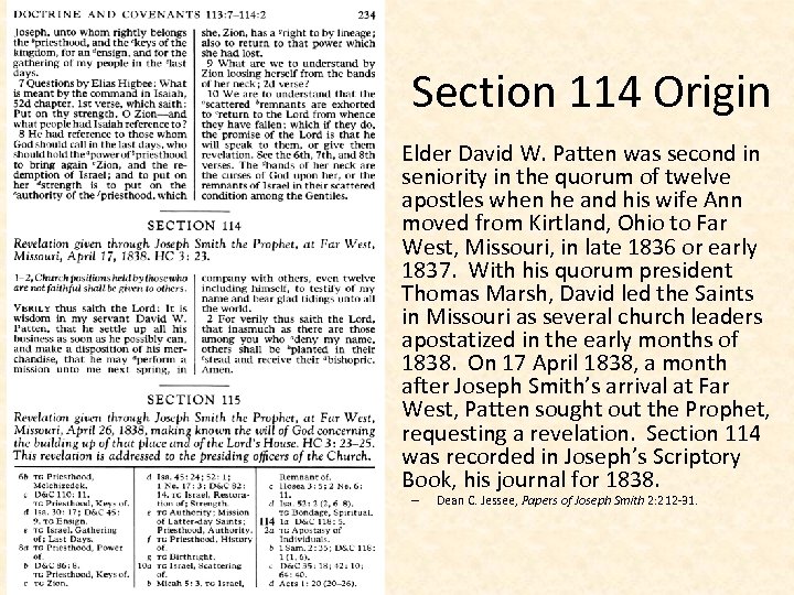 Section 114 Origin • Elder David W. Patten was second in seniority in the