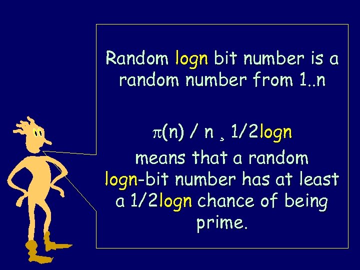 Random logn bit number is a random number from 1. . n (n) /