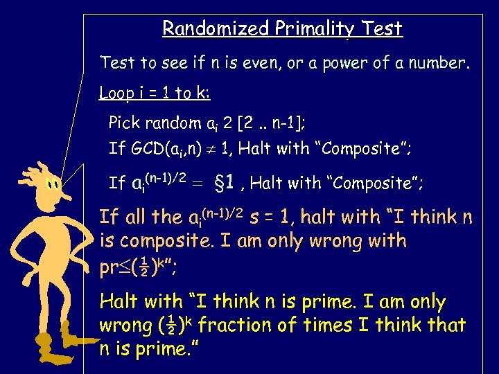 Randomized Primality Test to see if n is even, or a power of a