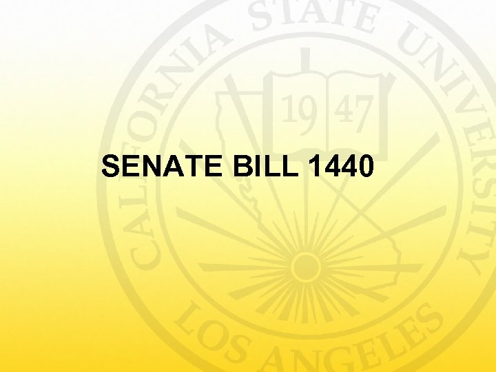 SENATE BILL 1440 