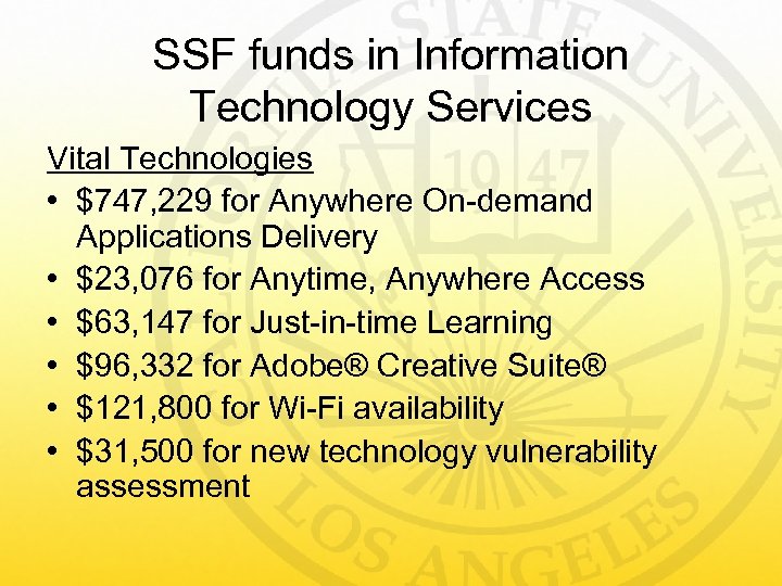 SSF funds in Information Technology Services Vital Technologies • $747, 229 for Anywhere On-demand