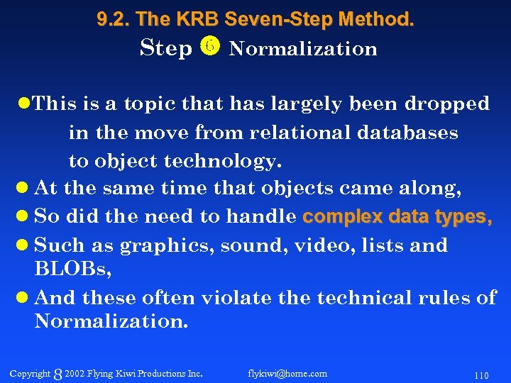 9. 2. The KRB Seven-Step Method. Step Normalization l. This is a topic that