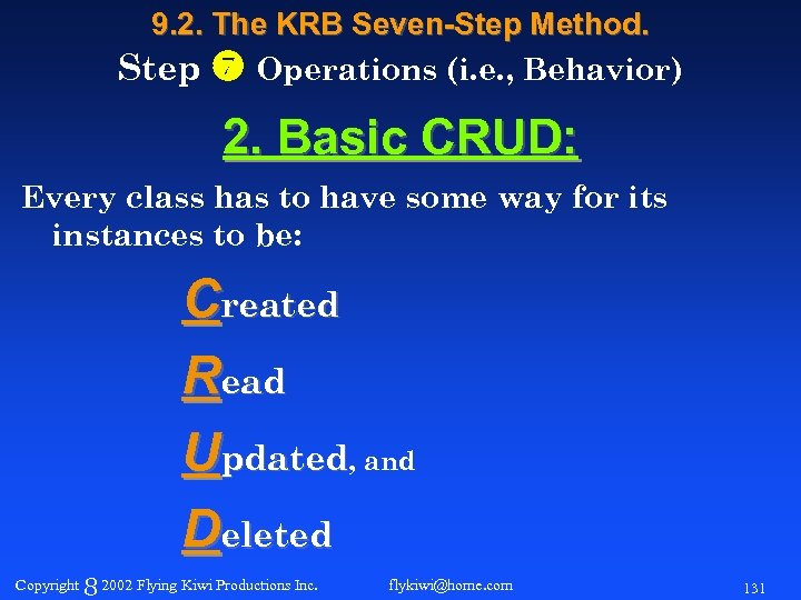 9. 2. The KRB Seven-Step Method. Step Operations (i. e. , Behavior) 2. Basic