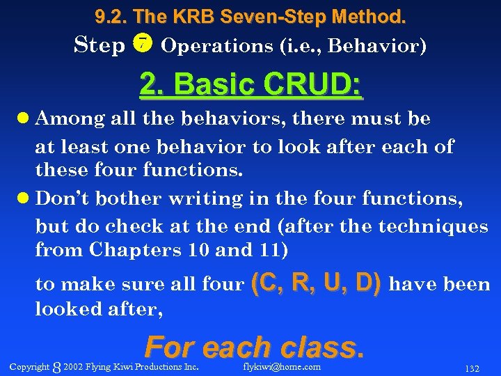 9. 2. The KRB Seven-Step Method. Step Operations (i. e. , Behavior) 2. Basic