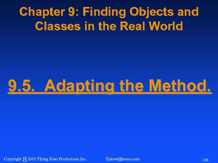 Chapter 9: Finding Objects and Classes in the Real World 9. 5. Adapting the