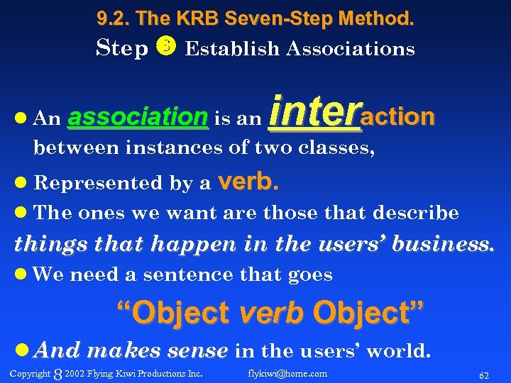 9. 2. The KRB Seven-Step Method. Step Establish Associations l An association is an