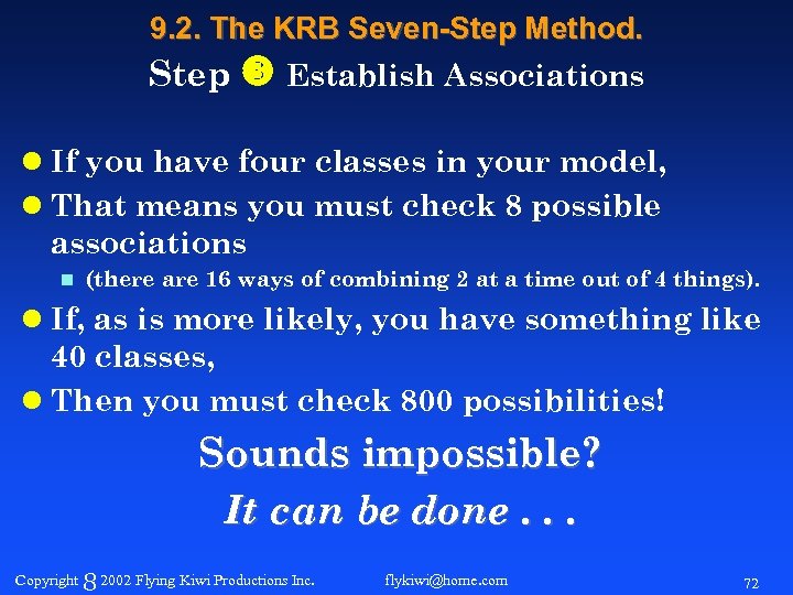 9. 2. The KRB Seven-Step Method. Step Establish Associations l If you have four