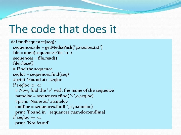 The code that does it def find. Sequence(seq): sequences. File = get. Media. Path(