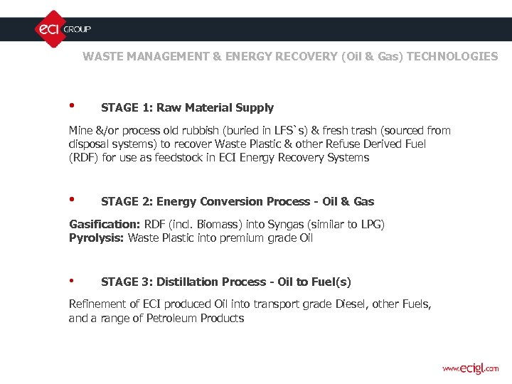 WASTE MANAGEMENT & ENERGY RECOVERY (Oil & Gas) TECHNOLOGIES • STAGE 1: Raw Material