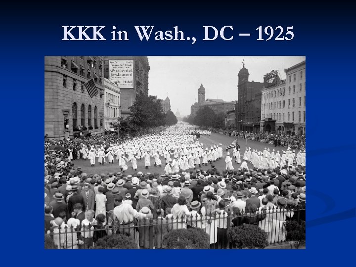 KKK in Wash. , DC – 1925 