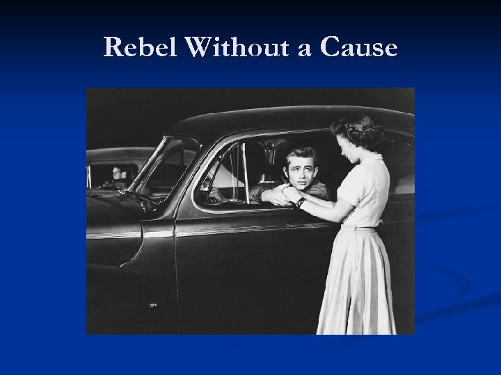 Rebel Without a Cause 