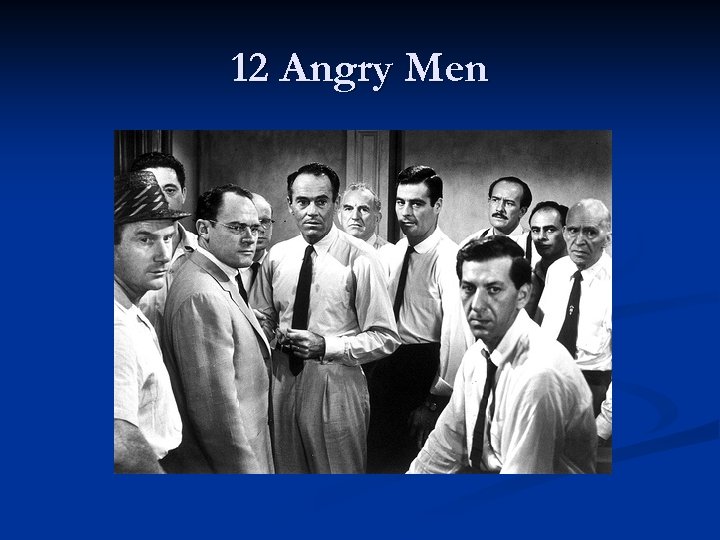12 Angry Men 
