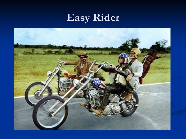 Easy Rider 