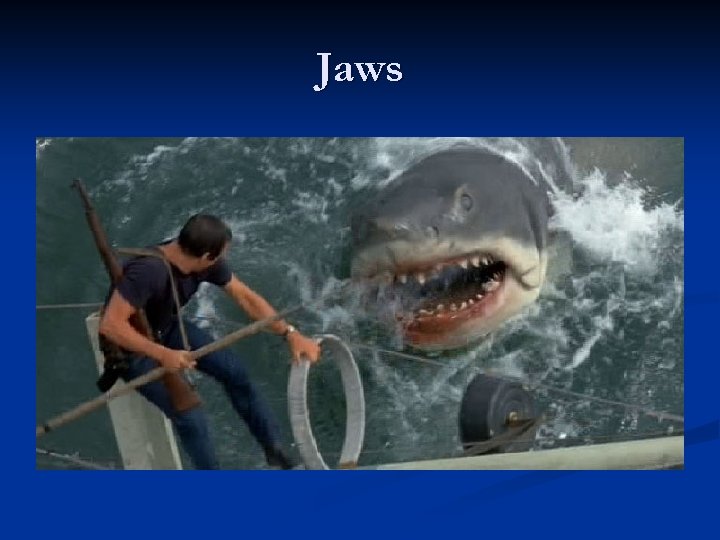 Jaws 