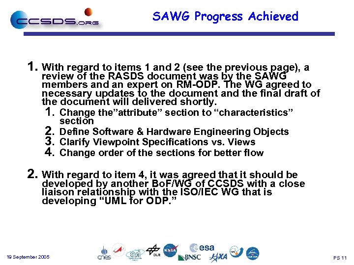 SAWG Progress Achieved 1. With regard to items 1 and 2 (see the previous