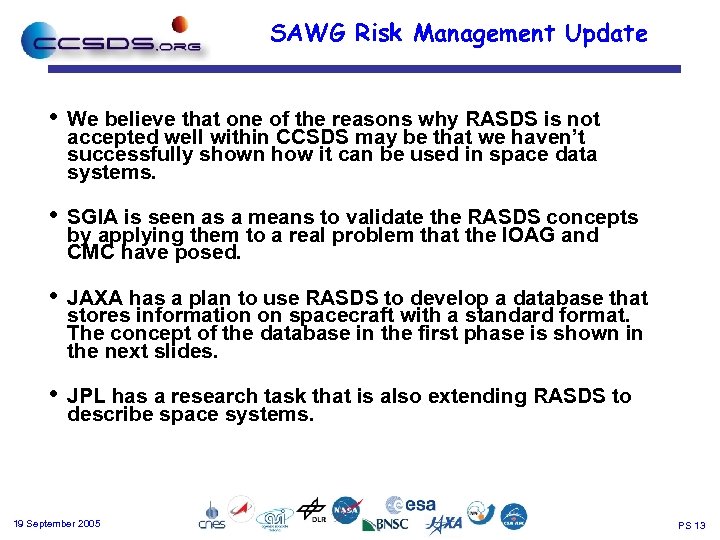 SAWG Risk Management Update • We believe that one of the reasons why RASDS