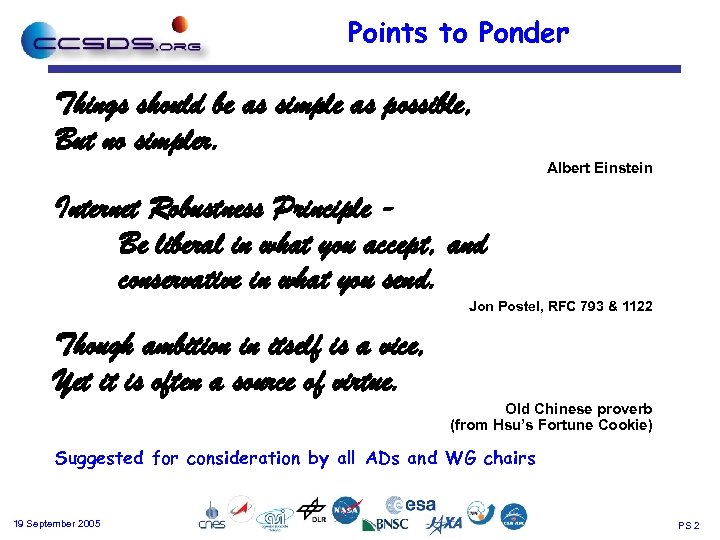 Points to Ponder Things should be as simple as possible, But no simpler. Albert