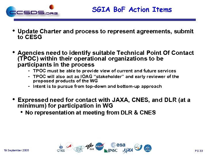 SGIA Bo. F Action Items • Update Charter and process to represent agreements, submit