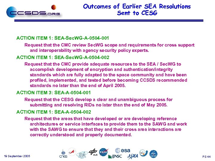 Outcomes of Earlier SEA Resolutions Sent to CESG ACTION ITEM 1: SEA-Sec. WG-A-0504 -001