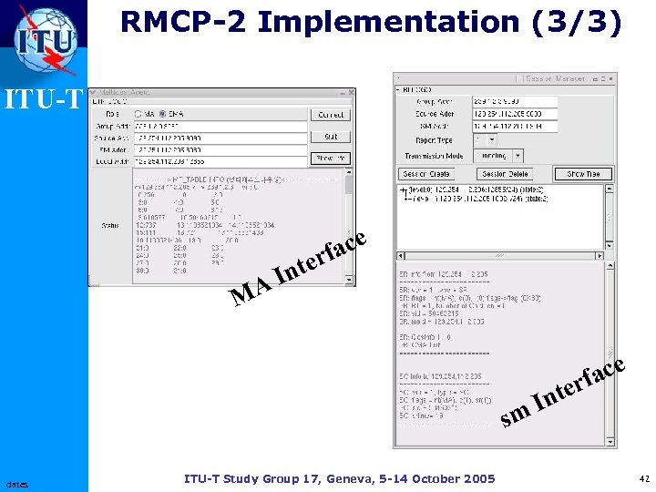 RMCP-2 Implementation (3/3) ITU-T ace rf MA nte I ace rf sm dates ITU-T