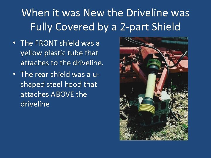 When it was New the Driveline was Fully Covered by a 2 -part Shield