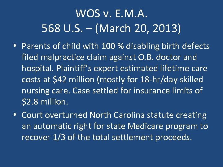 WOS v. E. M. A. 568 U. S. – (March 20, 2013) • Parents