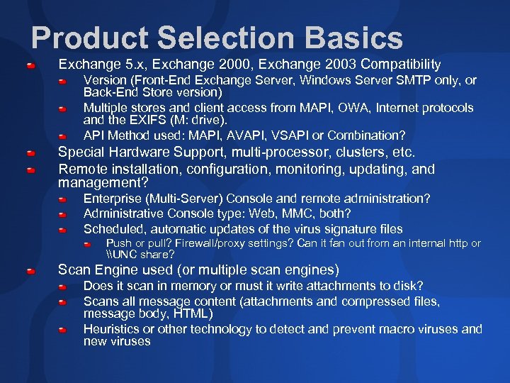 Product Selection Basics Exchange 5. x, Exchange 2000, Exchange 2003 Compatibility Version (Front-End Exchange