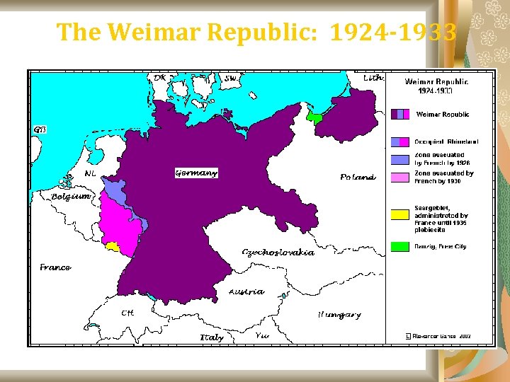 The Weimar Republic: 1924 -1933 