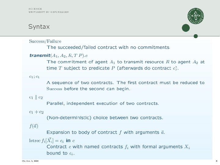 Syntax *** ITU, Dec. 5, 2006 8 