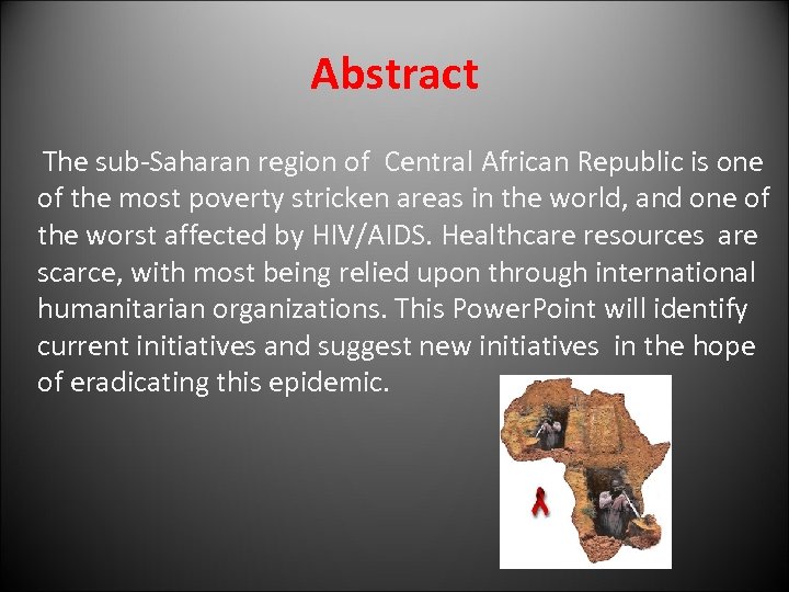 Abstract The sub-Saharan region of Central African Republic is one of the most poverty
