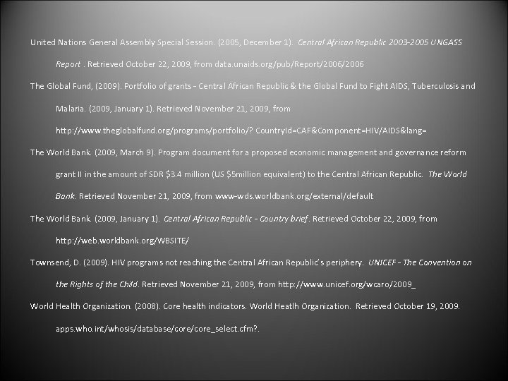 United Nations General Assembly Special Session. (2005, December 1). Central African Republic 2003 -2005
