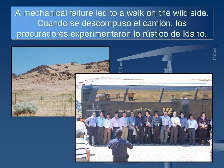 A mechanical failure led to a walk on the wild side. Cuando se descompuso