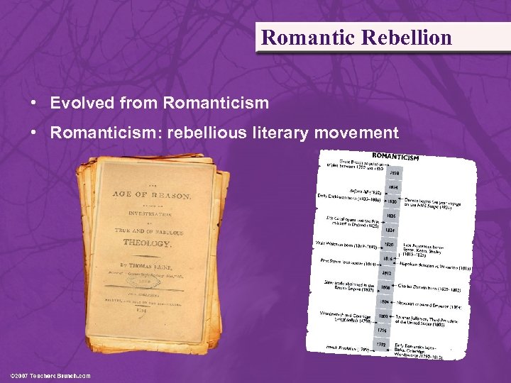 Romantic Rebellion • Evolved from Romanticism • Romanticism: rebellious literary movement 