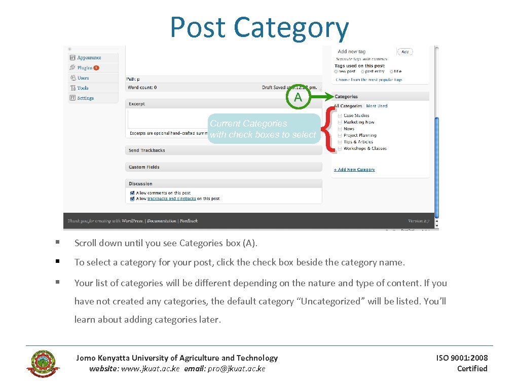 Post Category A Current Categories with check boxes to select { § Scroll down