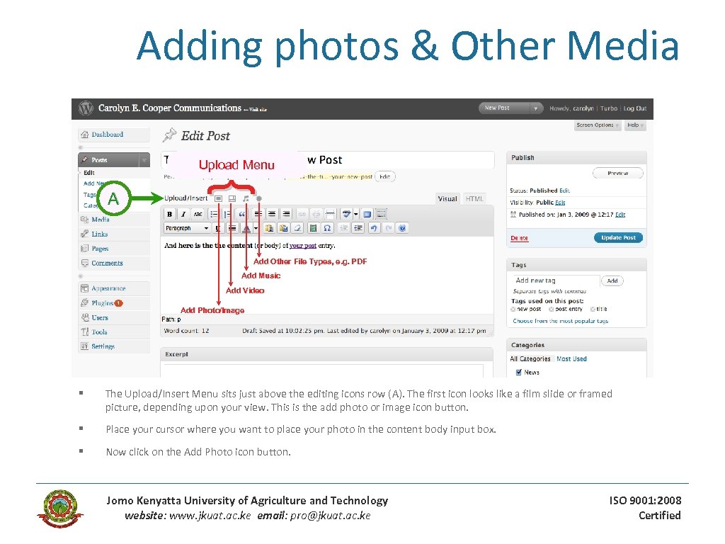 Adding photos & Other Media Upload Menu { { A Add Other File Types,