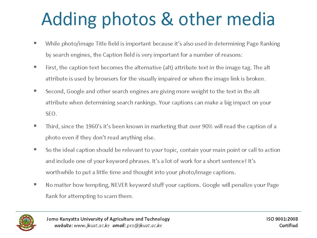Adding photos & other media § While photo/image Title field is important because it’s