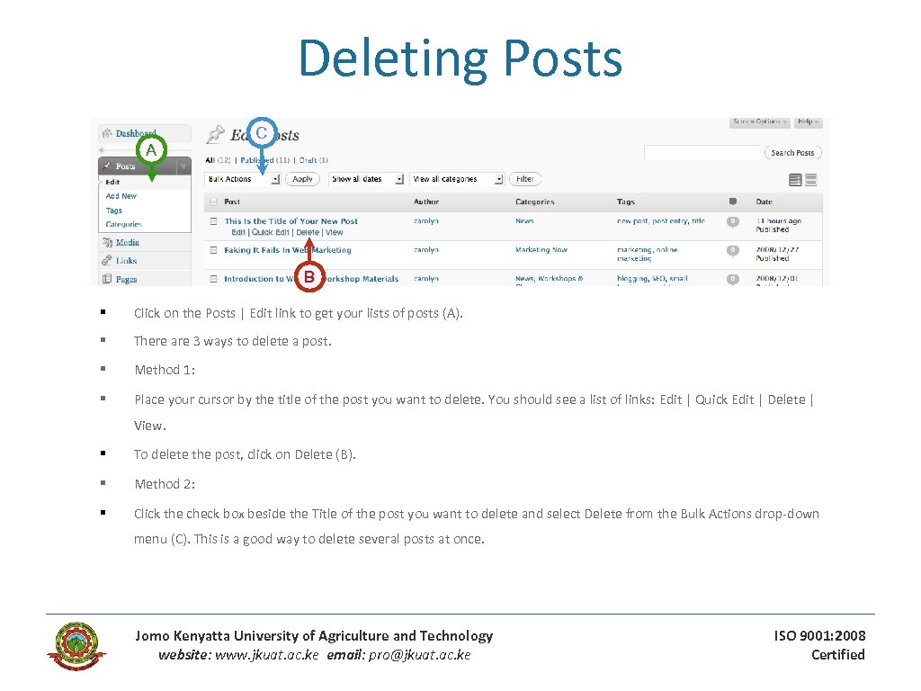 Deleting Posts A C Edit | Quick Edit | Delete | View B §