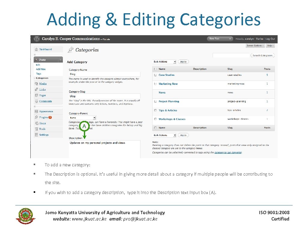 Adding & Editing Categories A § To add a new category: § The Description