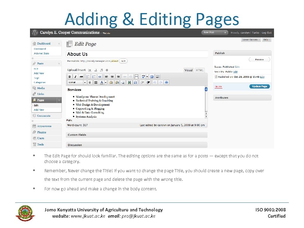 Adding & Editing Pages § The Edit Page for should look familiar. The editing