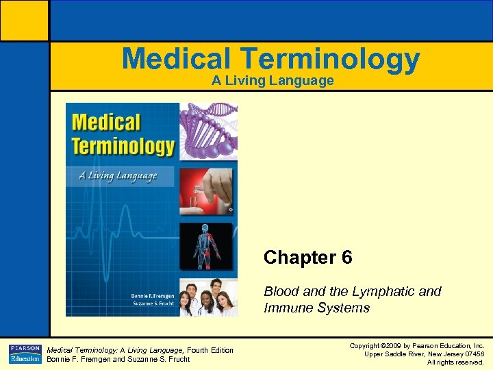 Medical Terminology A Living Language Chapter 6 Blood and the Lymphatic and Immune Systems