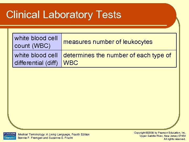 Clinical Laboratory Tests white blood cell measures number of leukocytes count (WBC) white blood