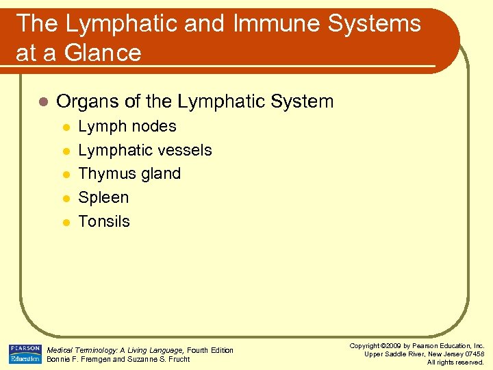 The Lymphatic and Immune Systems at a Glance l Organs of the Lymphatic System