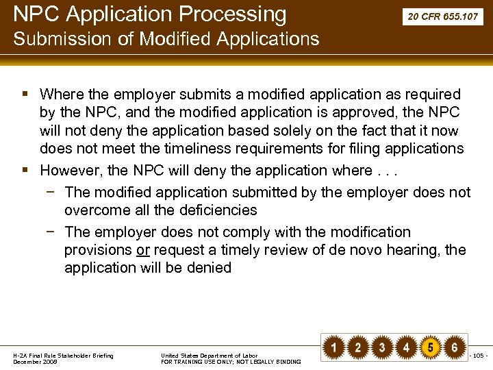 NPC Application Processing 20 CFR 655. 107 Submission of Modified Applications § Where the