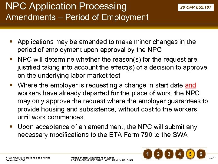NPC Application Processing 20 CFR 655. 107 Amendments – Period of Employment § Applications