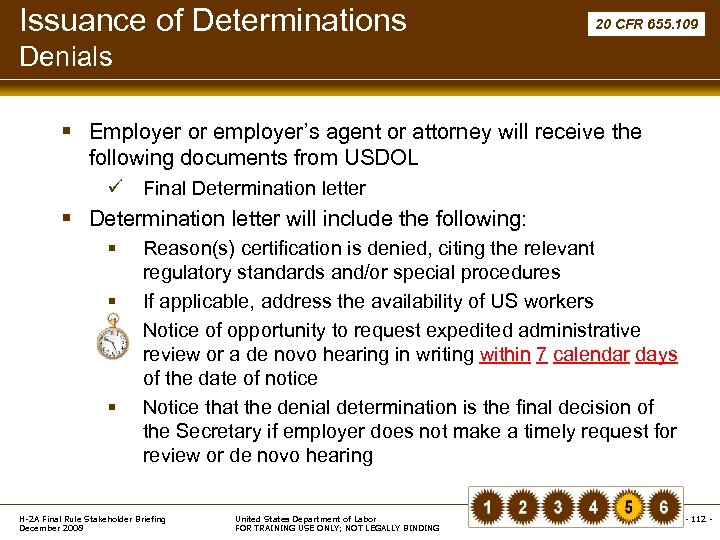 Issuance of Determinations 20 CFR 655. 109 Denials § Employer or employer’s agent or