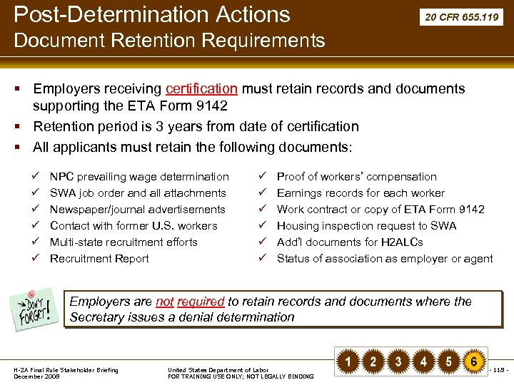 Post-Determination Actions 20 CFR 655. 119 Document Retention Requirements § Employers receiving certification must